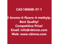 2-bromo-6-fluoro-4-methylpyridine-manufacturer-cas180608-37-1-small-0