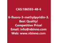 6-fluoro-5-methylpyridin-3-amine-manufacturer-cas186593-48-6-small-0