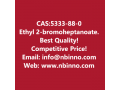 ethyl-2-bromoheptanoate-manufacturer-cas5333-88-0-small-0