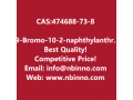 9-bromo-10-2-naphthylanthracene-manufacturer-cas474688-73-8-small-0