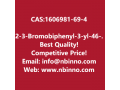 2-3-bromobiphenyl-3-yl-46-diphenyl-135-triazine-manufacturer-cas1606981-69-4-small-0