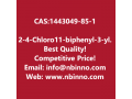 2-4-chloro11-biphenyl-3-yl-46-diphenyl-135-triazine-manufacturer-cas1443049-85-1-small-0