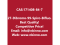 27-dibromo-99-spiro-bifluorene-manufacturer-cas171408-84-7-small-0