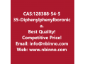 35-diphenylphenylboronic-acid-manufacturer-cas128388-54-5-small-0