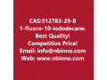 1-fluoro-10-iododecane-manufacturer-cas512783-29-8-small-0