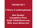 3-fluoro-4-methoxybenzoic-acid-manufacturer-cas403-20-3-small-0