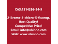 2-bromo-3-chloro-5-fluoropyridine-manufacturer-cas1214326-94-9-small-0