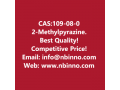 2-methylpyrazine-manufacturer-cas109-08-0-small-0
