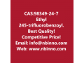 ethyl-245-trifluorobenzoylacetate-manufacturer-cas98349-24-7-small-0