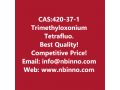 trimethyloxonium-tetrafluoroborate-manufacturer-cas420-37-1-small-0