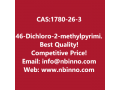 46-dichloro-2-methylpyrimidine-manufacturer-cas1780-26-3-small-0