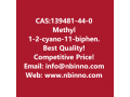 methyl-1-2-cyano-11-biphenyl-4-ylmethyl-2-ethoxy-1h-benzodimidazole-7-carboxylate-manufacturer-cas139481-44-0-small-0
