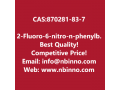 2-fluoro-6-nitro-n-phenylbenzamide-manufacturer-cas870281-83-7-small-0