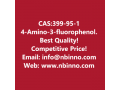 4-amino-3-fluorophenol-manufacturer-cas399-95-1-small-0
