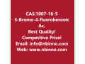 3-bromo-4-fluorobenzoic-acid-manufacturer-cas1007-16-5-small-0
