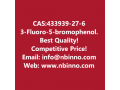 3-fluoro-5-bromophenol-manufacturer-cas433939-27-6-small-0