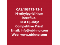 n-ethylpyridinium-hexafluorophosphate-manufacturer-cas103173-73-5-small-0