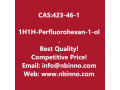 1h1h-perfluorohexan-1-ol-manufacturer-cas423-46-1-small-0