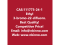 ethyl-3-bromo-22-difluoropropanoate-manufacturer-cas111773-24-1-small-0