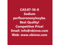 sodium-perfluorononyloxybenzenesulfonate-manufacturer-cas87-56-8-small-0