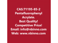 pentafluorophenyl-acrylate-manufacturer-cas71195-85-2-small-0