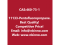 11133-pentafluoropropane-manufacturer-cas460-73-1-small-0