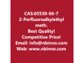 2-perfluoroalkylethyl-methacrylate-manufacturer-cas65530-66-7-small-0