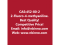 2-fluoro-4-methyaniline-manufacturer-cas452-80-2-small-0