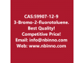 3-bromo-2-fluorotoluene-manufacturer-cas59907-12-9-small-0