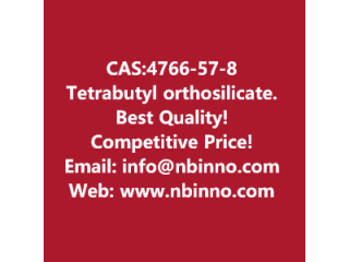 Tetrabutyl orthosilicate manufacturer CAS:4766-57-8
