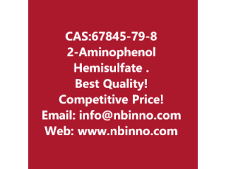 2-Aminophenol Hemisulfate Salt manufacturer CAS:67845-79-8