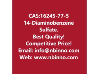 1,4-Diaminobenzene Sulfate manufacturer CAS:16245-77-5
