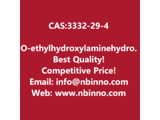  O-ethylhydroxylamine,hydrochloride manufacturer CAS:3332-29-4
