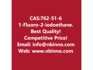 1-Fluoro-2-iodoethane manufacturer CAS:762-51-6
