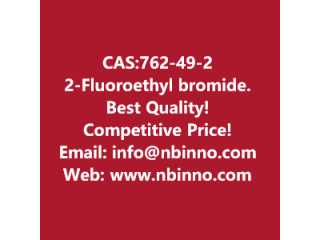 2-Fluoroethyl bromide manufacturer CAS:762-49-2
