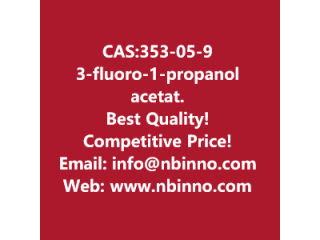 3-fluoro-1-propanol acetate manufacturer CAS:353-05-9
