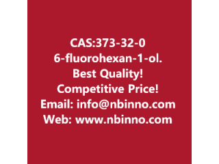 6-fluorohexan-1-ol manufacturer CAS:373-32-0
