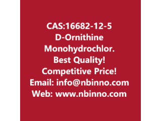 D-Ornithine Monohydrochloride manufacturer CAS:16682-12-5