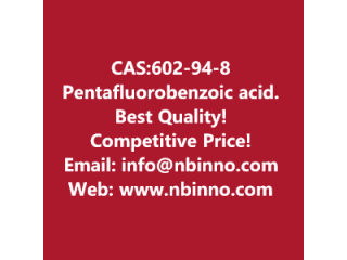 Pentafluorobenzoic acid manufacturer CAS:602-94-8
