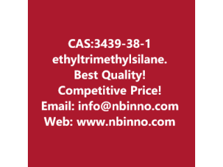 Ethyl(trimethyl)silane manufacturer CAS:3439-38-1
