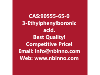3-Ethylphenylboronic acid manufacturer CAS:90555-65-0
