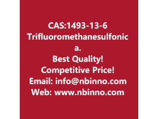 Trifluoromethanesulfonic acid manufacturer CAS:1493-13-6