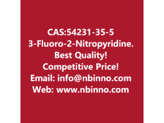 3-Fluoro-2-Nitropyridine manufacturer CAS:54231-35-5