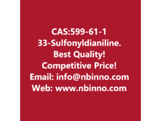 3,3'-Sulfonyldianiline manufacturer CAS:599-61-1