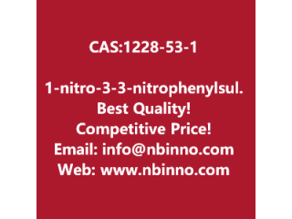 1-nitro-3-(3-nitrophenyl)sulfonylbenzene manufacturer CAS:1228-53-1
