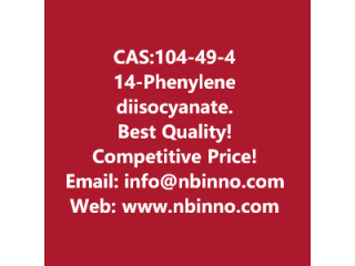 1,4-Phenylene diisocyanate manufacturer CAS:104-49-4
