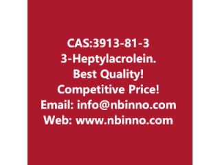 3-Heptylacrolein manufacturer CAS:3913-81-3