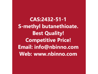 S-methyl butanethioate manufacturer CAS:2432-51-1

