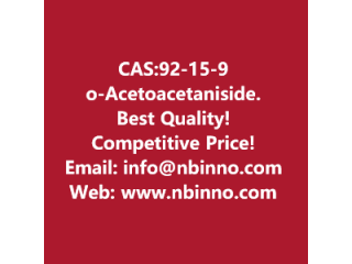 O-Acetoacetaniside manufacturer CAS:92-15-9