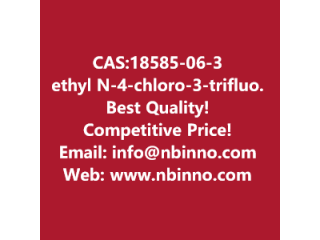 Ethyl N-[4-chloro-3-(trifluoromethyl)phenyl]carbamate manufacturer CAS:18585-06-3
